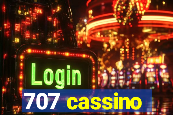 707 cassino